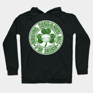 St Paddy's Day (Quarantine Edition) Hoodie